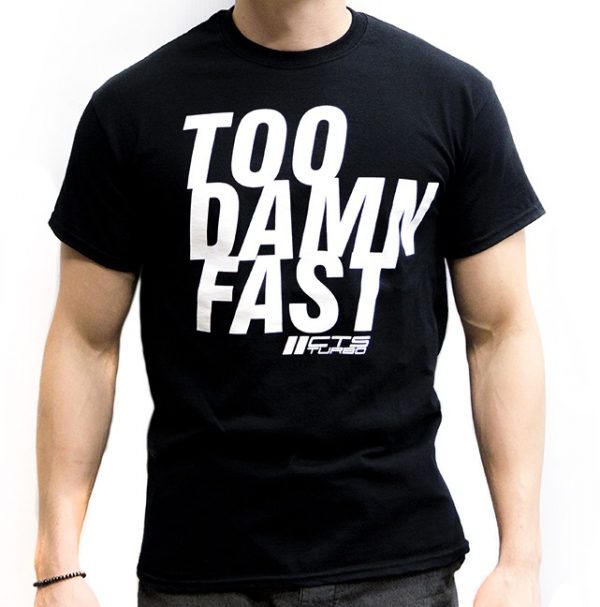 CTS Turbo "TOO DAMN FAST" Tee Shirt - Black - Image 2